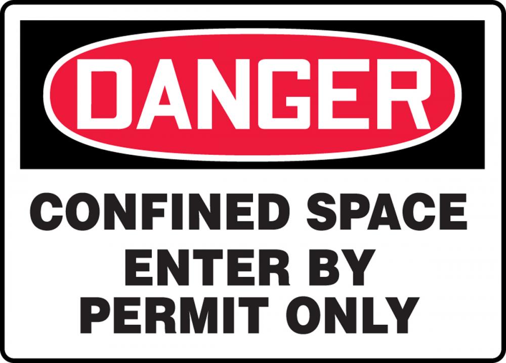 Safety Sign, DANGER CONFINED SPACE ENTER BY PERMIT ONLY, 10&#34; x 14&#34;, Adhesive Vinyl