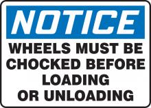 Accuform MVHR842VA - Safety Sign, NOTICE WHEELS MUST BE CHOCKED BEFORE LOADING OR UNLOADING, 10" x 14", Aluminum