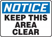 Accuform MVHR847VP - Safety Sign, NOTICE KEEP THIS AREA CLEAR, 10" x 14", Plastic